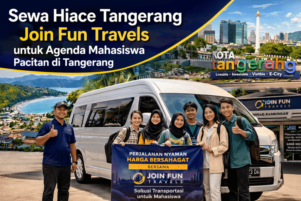 Sewa Hiace Tangerang join fun travels